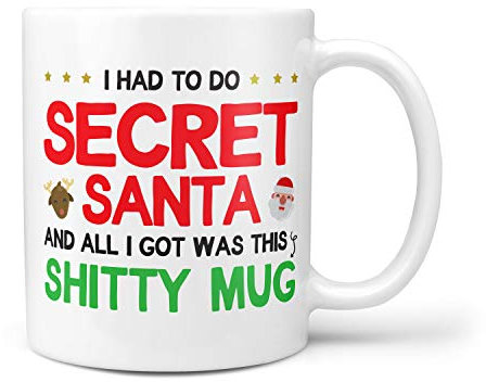 Funny Rude Secret Santa Gift Mug - Family Work Office Under 10 Pounds Ideas All I Got was This Sh*tty Mug