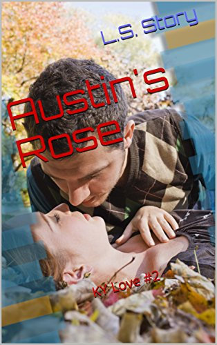 Austin's Rose (KY Love Book 2) (English Edition)