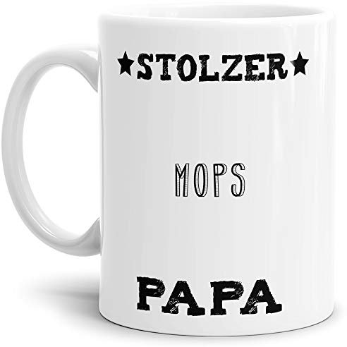 Tassendruck Hunde-Tasse Stolzer Mops Papa Geschenkidee für das Herrchen/Mug/Cup/Becher/Innen & Henkel Schwarz