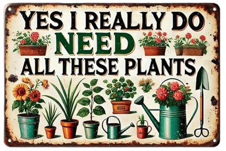 Funny Garden Signs with Quote “YES I REALLY DO NEED ALL THESE PLANTS” | Wooden Garden Plaques for Outside, Funny Wall Plaque For Homes, Yards, Greenhouses and Indoor Plant Decor, 20 x 15 cm