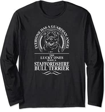 Proud Staffordshire Bull Terrier Guardian Angel dog saying Long Sleeve T-Shirt