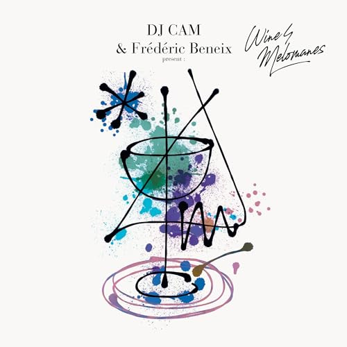 DJ Cam & Frédéric Beneix present: Wine4Melomanes