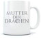 Serien Fan Tassen Dragon - Mutter der Drachen Kaffeetasse Tee Tasse Becher 11 Oz. Weiß