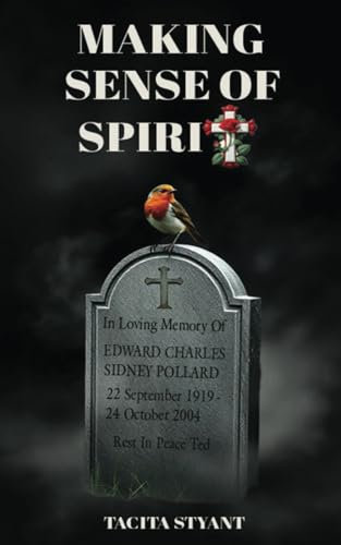 Making Sense Of Spirit