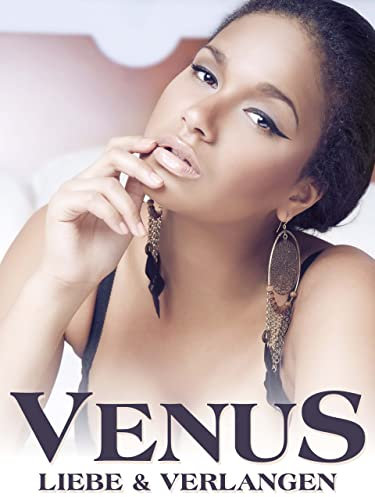 Venus - Liebe & Verlangen