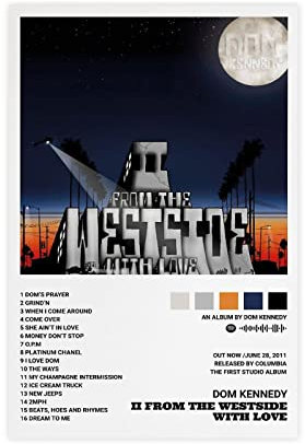 Dom Kennedy Poster 2 aus dem Westside Albumcover Poster Leinwand Schlafzimmer Dekor Sport Landschaft Büro Zimmer Dekor Geschenk Unframe Stil 08x12inch (20x30cm)