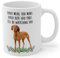 Funny Vizsla Red Gifts for Women Mother's Day Every Meal You Make Every Bite You Take Coffee Mug Ceramic Cup White 11oz