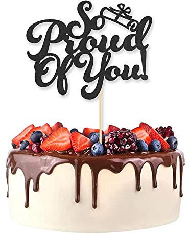 Tortenaufsatz mit Aufschrift So Proud of You, schwarzer Glitzer, für Abschlussfeiern, Abschlussfeiern, Abschlussfeiern, Abschlussfeiern, Partys, Dekorationen, 1 Packung