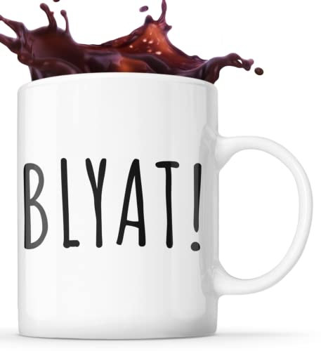 Blyat Kaffeetasse - 330 ml Keramikbecher - Tasse für Kaffee und Tee - Kaffeetasse mit lustigem Spruch