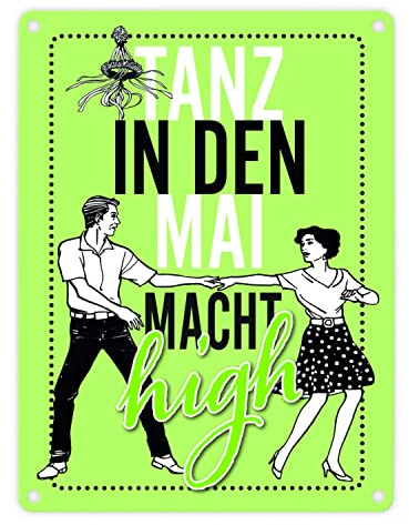 Tanz in den Mai macht high Metallschild in 15x20 cm in grün Paare Metall-Schild Mai Aluschild tanzen Blechschild Spaß