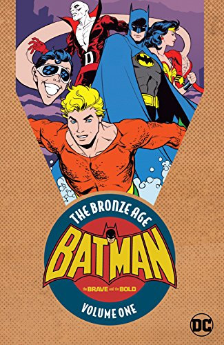Batman in The Brave & the Bold: The Bronze Age Vol. 1 (The Brave and the Bold (1955-1983)) (English Edition)