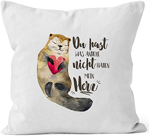 MoonWorks® Kissen-Bezug Otter Du hast was andere Nicht haben, Mein Herz Liebe Geschenk Valentinstag Kissen-Hülle Deko-Kissen Baumwolle weiß Unisize