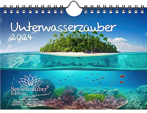 Unterwasserzauber DIN A5 Wandkalender für 2024 Unterwasser - Seelenzauber