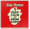 UNIGIFT Personalised Gift - Keep Calm Drink Coke Square Glass Coaster (Food Design Colour) Any Name Message Unique Mat Pad - Carry Poster Party Diet Snack Beer Wine Milk Coffee Tea Chocolate Juice