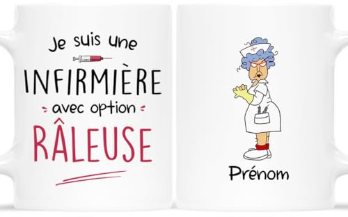 𝗖𝗔𝗗𝗘𝗔𝗨 𝗣𝗟𝗨𝗦 Mug Personnalisé Prénom - Je Suis Une Infirmière Avec Option Râleuse - Cadeau Infirmière et Aide Soignante Femme
