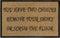Natural Coir 60cm x 40cm heavy duty doormats with rubber base with humorous message (remove your shoes)