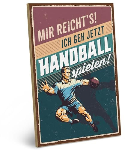ARTFAVES® Wandbild Holzschild mit Spruch - Mir reichts ich geh Handball spielen - Türschild Retro Vintage Deko Bild Geschenk - Handballer Geschenk