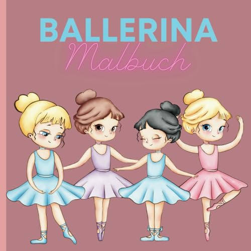 Ballerina und Prinzessinnen Malbuch für Mädchen: Niedliche Motive zum Ausmalen: Tolles Ballett-Malbuch mit wunderschönen Illustrationen