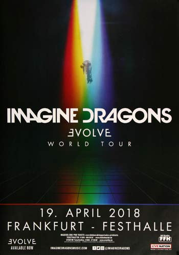 Imagine Dragons - Evolve World, Frankfurt 2018 » Konzertplakat/Premium Poster | Live Konzert Veranstaltung | DIN A1 «