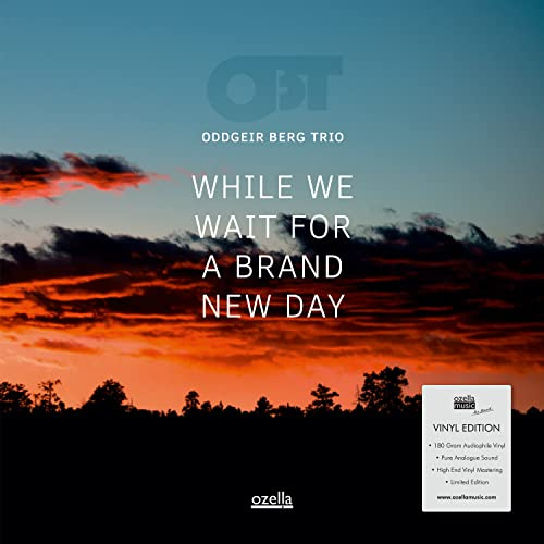 While We Wait For A Brand New Day (180