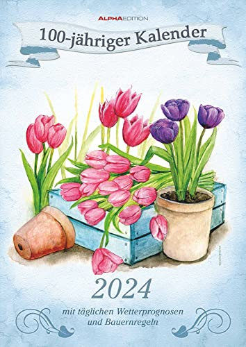100-jähriger Kalender 2024 - Bildkalender A3 (29,7x42 cm) - mit Feiertagen (DE/AT/CH) und Platz für Notizen - inkl. Bauernregeln - Wandkalender