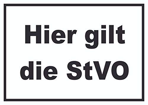 Hier Gilt die StVO Schild A5 Rückseite selbstklebend