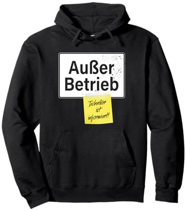 Außer Betrieb Techniker Ist Informiert Faul Lustiges Büro Pullover Hoodie