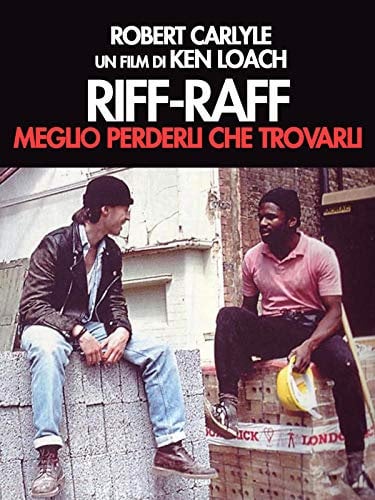 Riff-Raff - Meglio perderli che trovarli