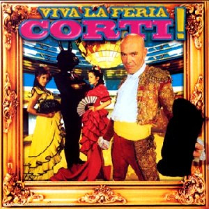 Viva La Féria Corti