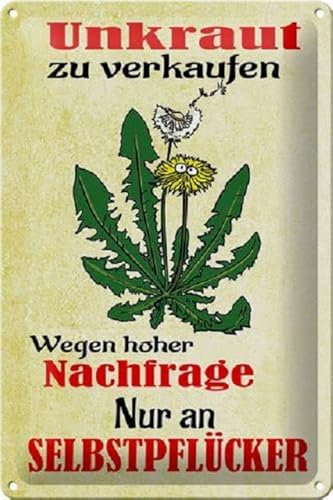 Blechschild 30 x 20 cm Unkraut zu verkaufen. Wegen hoher Nachfrage. Nur an Selbstpflücker - DekoNo7