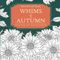 Whims of Autumn: A Hand-Drawn Cozy Coloring Adventure