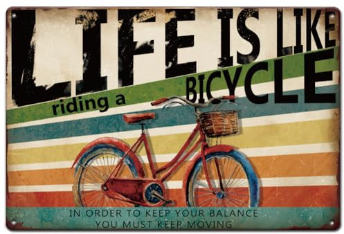 SUPERDANT Bicycle Metal Tin Sign Life Is Like Riding A Bicycle Metal Tin Sign Inspirational Quotes Funny Signs and Plaque Bicycle Metal Wall Arts for Home Bars Cafe Pubs Vintage Wall Decoration