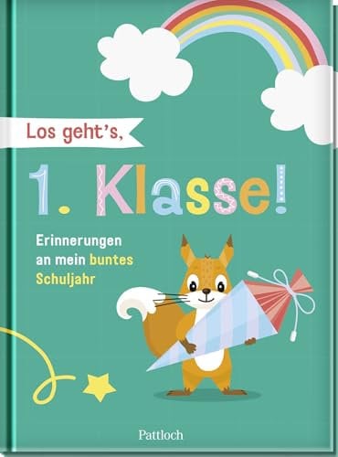 Los geht’s, 1. Klasse!: Erinnerungen an mein buntes Schuljahr | Kreatives Eintragbuch für den Schulanfang (Kleine Geschenke zur Einschulung & für die Schultüte)