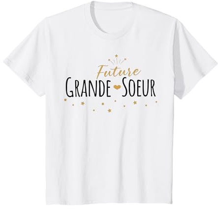 Future Grande Soeur 2027 Je Vais Etre Grande Soeur Surprise T-Shirt