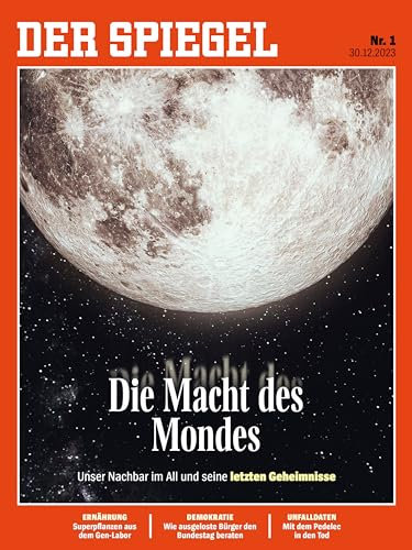 DER SPIEGEL 1/2024 Die Macht des Mondes