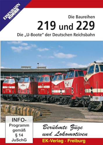 Die Baureihen 219 und 229 - Die U-Boote der Deutschen Reichsbahn