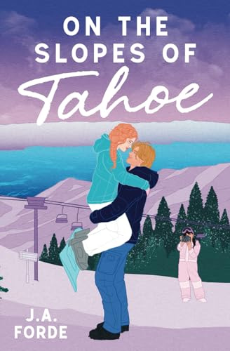 On the Slopes of Tahoe (Love Along the Way, Band 2)