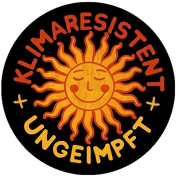 Sammys Shirt Store Klimaresistent und Ungeimpft Aufkleber 10 cm