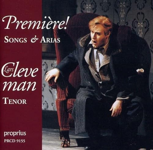 Premiere: Songs & Arias