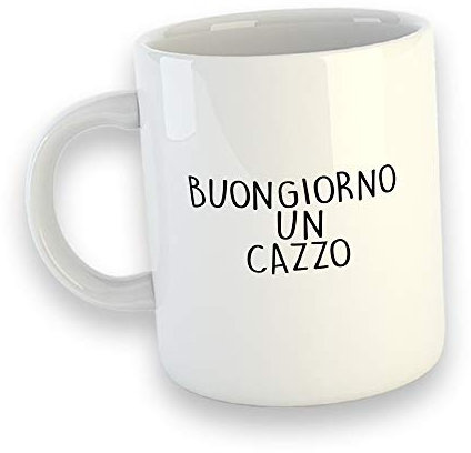 Buongiorno Un Cazzo Tazza 2 Mug Colazione Personalizzata Idea Regalo Festa Compleanno Decorazioni Tumblr Frasi Simpatiche Phrase Creative Design Alternative Ironia Divertente Buona Giornata