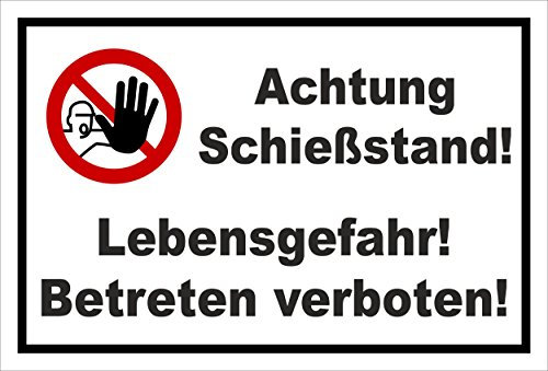 Schild - Achtung Schießstand! - Lebensgefahr! Betreten verboten! - entspr. DIN ISO 7010 / ASR A1.3 – 30x20cm mit Bohrlöchern | stabile 3mm Aluverbundplatte – S00356-021-A +++ 20 Varianten