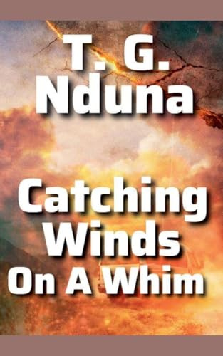 Catching Winds on a whim