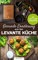 Gesunde Ernährung aus der Levante Küche mit Low-Carb Rezepten (Syrische Küche mit Mezze Rezepte)