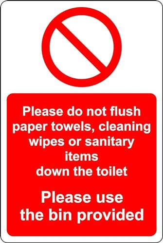 Please do not flush paper towels, cleaning wipes or sanitary items down the toilet please use the bins provided sign - Self adhesive sticker (150mm x 100mm) Case (Pack of 10)