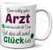 TassenKing - Einen guten Arzt... - Tasse - Kaffeebecher - Tasse mit Spruch