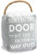 Pavilion Gift Company Way Out Türstopper, grau