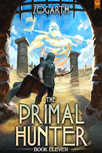 The Primal Hunter 11: A LitRPG Adventure (English Edition)