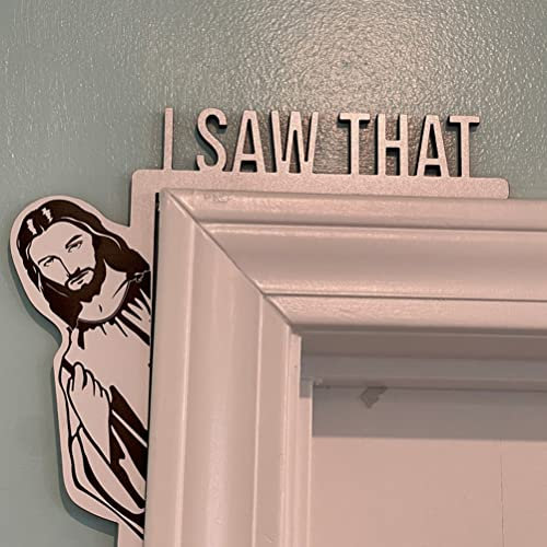 Lustiger Jesus-Türhänger, I Saw That Jesus-Aufkleber, Lustige Heimdekoration, Holztür, Eckrahmen, Bücherregal, Ornament, Einweihungsgeschenk (Schwarze Linke Türecke 1 Installation)