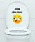 WC Aufkleber - Du schon wieder! Smiley Smilie Toilette Toilettendeckel Bad Gäste-WC A169