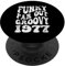 Funky Far Out Groovy 1977 Retro Geburtstag Jahrestag Design PopSockets Klebender PopGrip